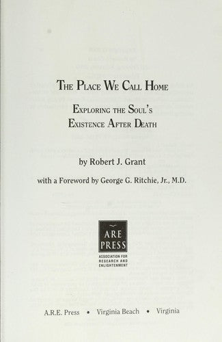 The Place We Call Home: Exploring The Soul's Existence After Death
