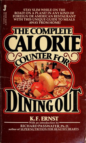 The Complete Calorie Counter for Dining Out