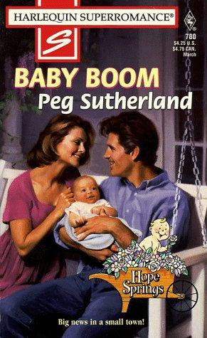 Baby Boom: Hope Springs (Harlequin Superromance No. 780)
