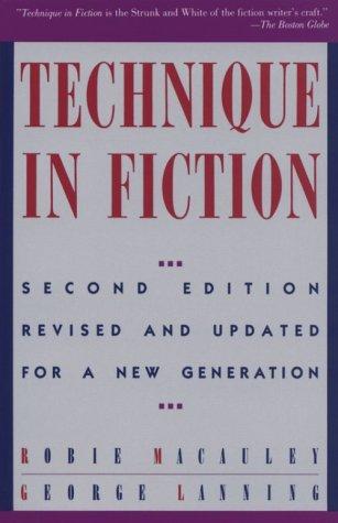 Technique In Fiction: Revised And Updated For A New Generation