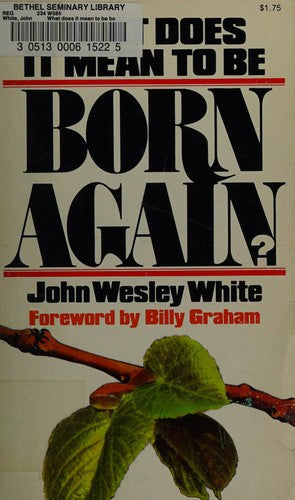 What Does It Mean To Be Born Again (Dimension Books)