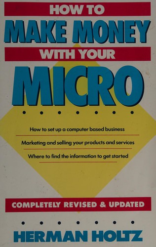 How To Make Money With Your Micro