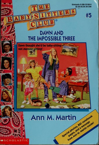 The Baby-Sitters Club #5; Dawn And The Impossible Three