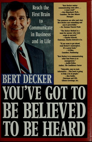 You've Got To Be Believed To Be Heard
