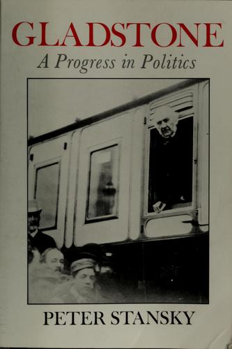 Gladstone: A Progress In Politics