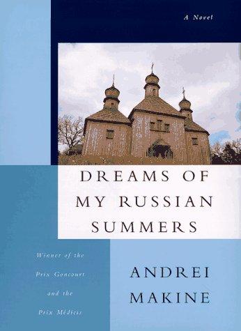 Dreams Of My Russian Summers