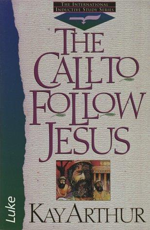 The Call To Follow Jesus (International Inductive Study)