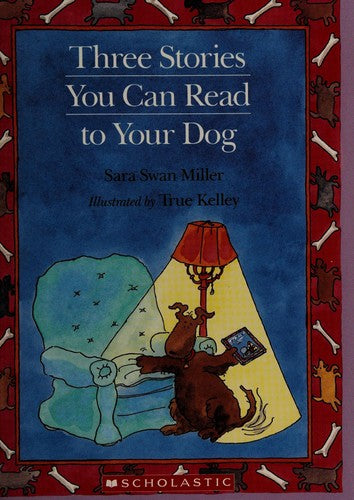Three Stories You Can Read To Your Dog