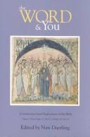 The Word & You: a lectionary-based exploration of the Bible