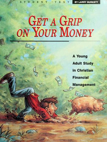 Get A Grip On Your Money: A Young Adult Study In Financial Management