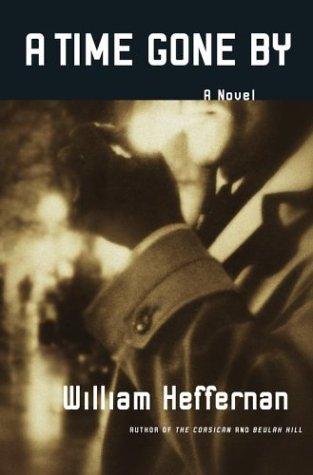 A Time Gone By: A Novel