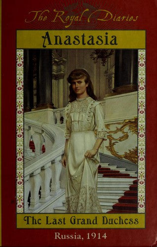 Anastasia: The Last Grand Duchess: Russia, 1914