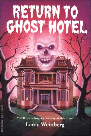 Return To Ghost Hotel