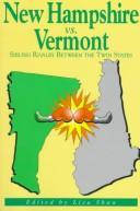 New Hampshire Vs. Vermont: Sibling rivalry between the twin states