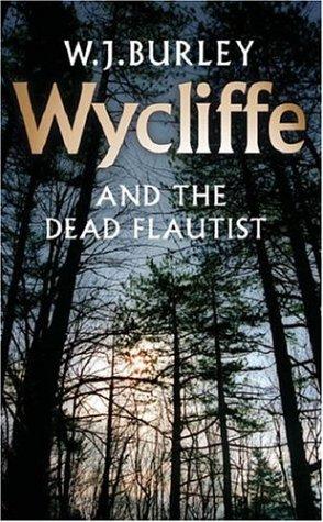 Wycliffe And The Dead Flautist (Wycliffe Series)