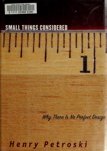 Small Things Considered: why there is no perfect design