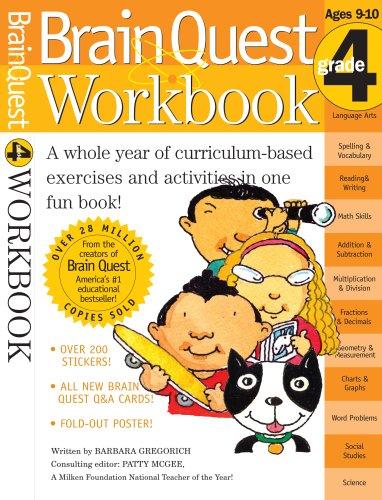 Brain Quest Grade 4 Workbook [with Over 150 Stickers And Mini-Card Deck And Fold-Out '7 Continents, 1 World' Poster]