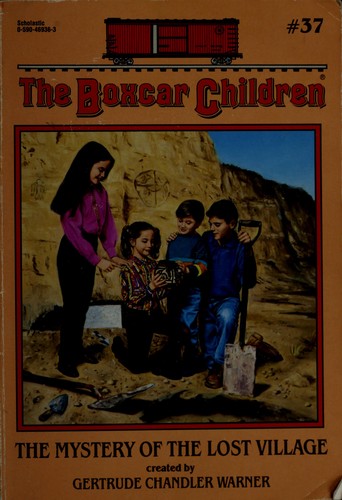 The Mystery Of The Lost Village (The Boxcar Children, 37)