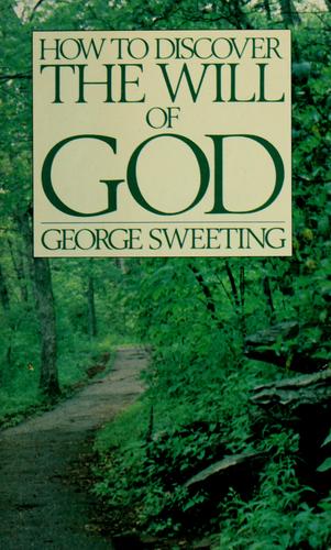 How To Discover The Will Of God