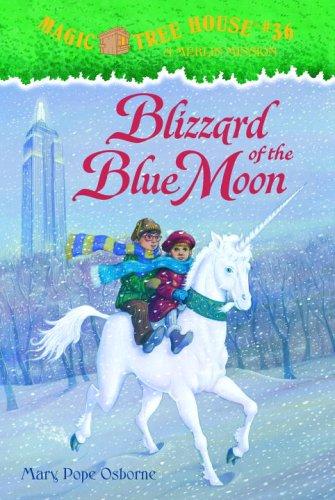 Blizzard Of The Blue Moon: Magic Tree House #36