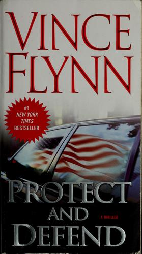 Protect And Defend: a thriller
