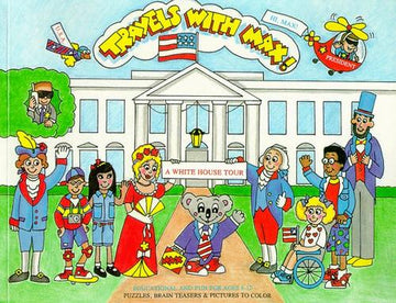 Travels with MAX to the White House