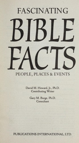 Fascinating Bible Facts: people, places & events