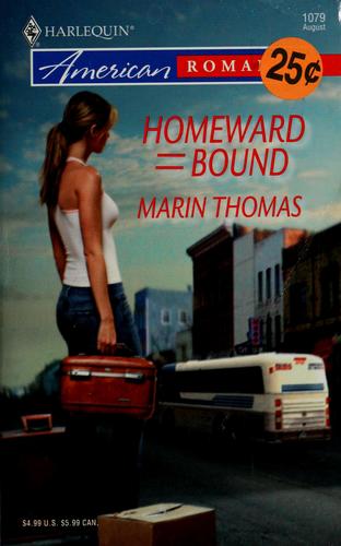 Homeward Bound (Harlequin American Romance Series)