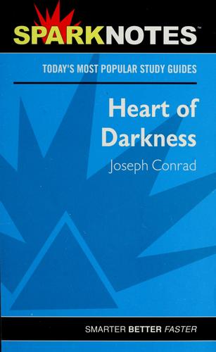 Spark Notes Heart Of Darkness: Joseph Conrad