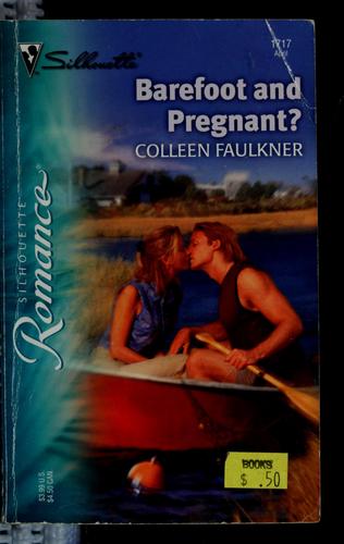 Barefoot And Pregnant? (Silhouette Romance)