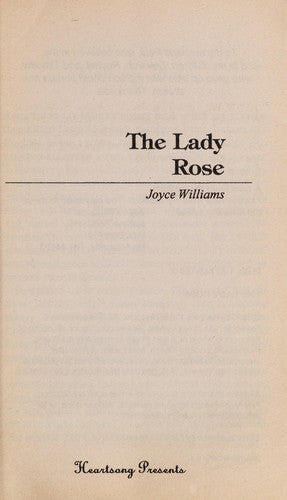 The Lady Rose (Heartsong Presents #235)