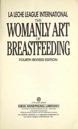 The Womanly Art Of Breastfeeding