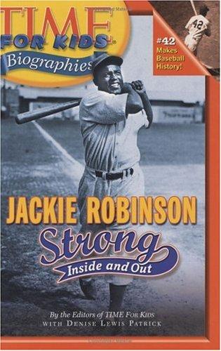 Time For Kids: Jackie Robinson: Strong Inside And Out (Time For Kids)