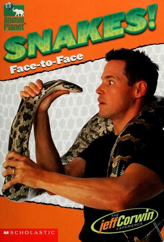 Snakes! Face-To-Face