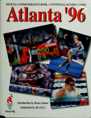 Official Commemorative Book Of The Centennial Olympic Games(Atlanta '96)