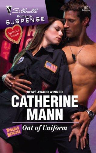 Out Of Uniform (Silhouette Intimate Moments)