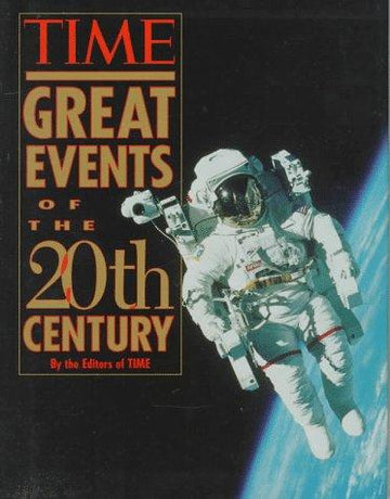 Time: Great Events Of The 20th Century