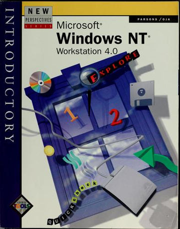 New Perspectives On Microsoft Windows Nt Workstation 4.0 : Introductory