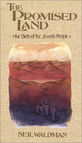 The Promised Land: The Birth Of The Jewish People