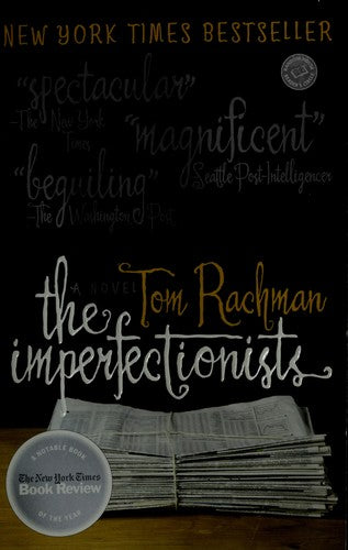 The Imperfectionists: A Novel