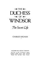 The Duchess Of Windsor: The Secret Life