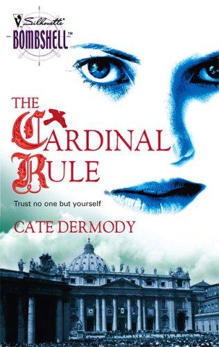 The Cardinal Rule (Silhouette Bombshell)
