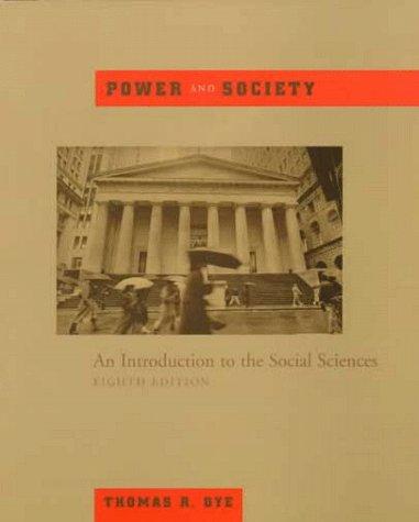 Power And Society: an introduction to the social sciences