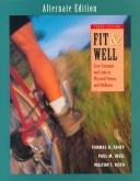 Fit And Well: Core Concepts and Labs in Physical Fitness and Wellness (Third Edition)