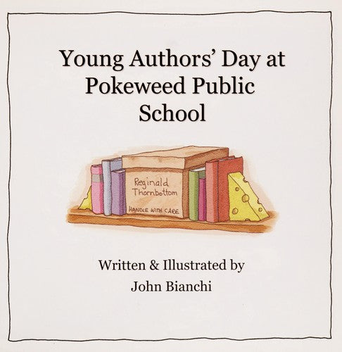 Young Authors' Day At Pokeweed Public School