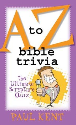 A To Z Bible Trivia