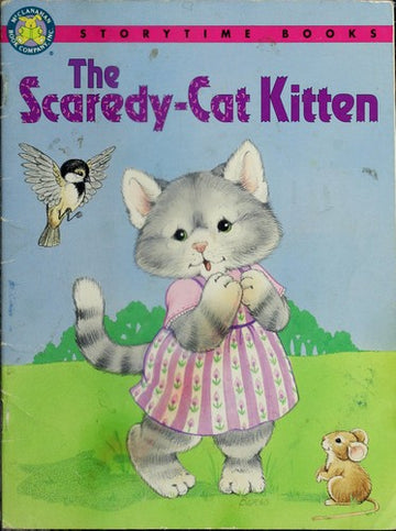 The Scaredy-Cat Kitten (Storytime Books)