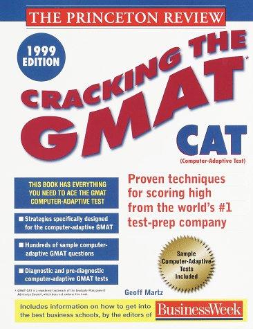 Cracking The GMAT CAT 1999 Edition: 1999