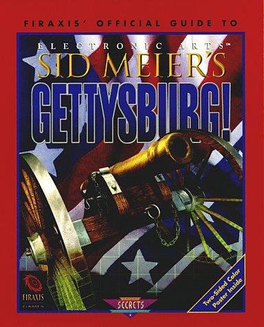 Sid Meier's Gettysburg! The Official Strategy Guide