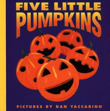 Five Little Pumpkins (Harper Growing Tree)